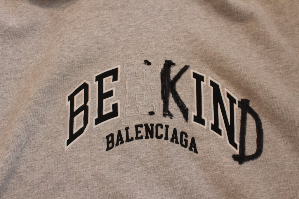 Balenciaga Be Kind Hoodie
