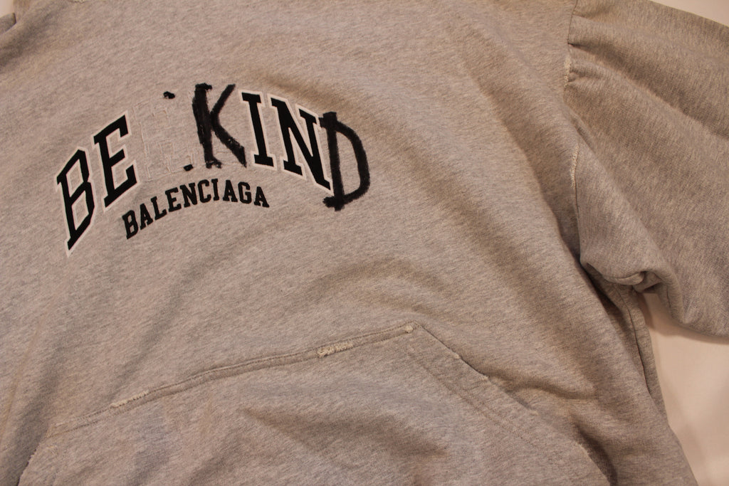 Balenciaga Be Kind Hoodie